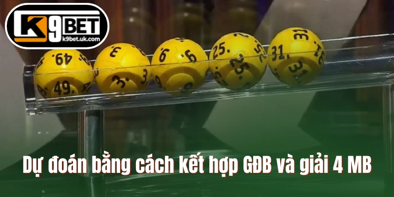 Dự đoán bằng cách kết hợp GĐB và giải 4 MB