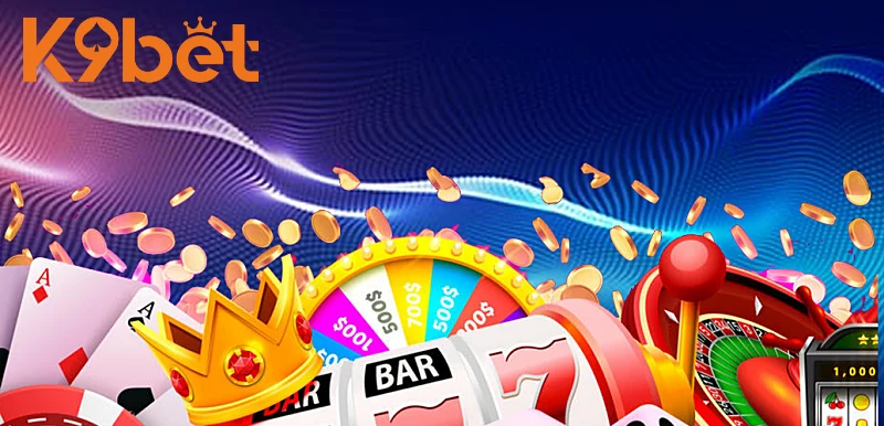 Casino K9Bet tựa như sòng bạc danh tiếng